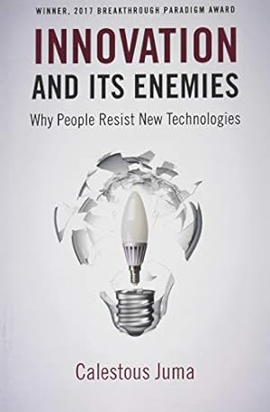 Immagine del venditore per Innovation and Its Enemies: Why People Resist New Technologies venduto da WeBuyBooks