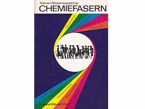 Bild des Verkufers fr Kleiner Wissensspeicher Chemiefasern. Mit 25 Bildern und 8 Tafeln. 1. Auflage zum Verkauf von Agrotinas VersandHandel