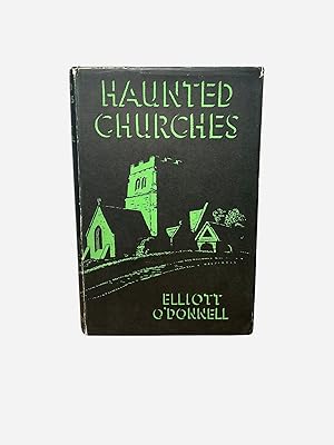 Seller image for Haunted Churches for sale by The Plantagenet King ABA / ILAB