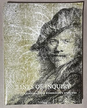 Immagine del venditore per Lines of Inquiry : Learning from Rembrandt's Etchings venduto da Books & Bidders Antiquarian Booksellers