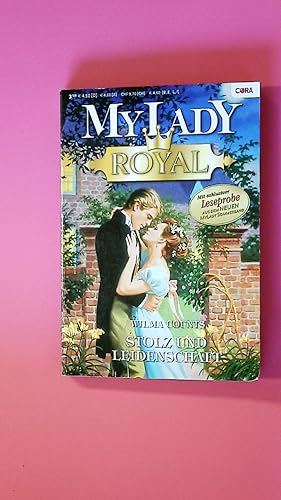 Imagen del vendedor de MY LADY ROYAL. Solz und Leidenschaft a la venta por Butterfly Books GmbH & Co. KG