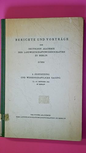 Seller image for BERICHTE UND VORTRGE DER DEUTSCHEN AKADEMIE DER LANDWIRTSCHAFTSWISSENSCHAFTEN ZU BERLIN, II 1955. for sale by Butterfly Books GmbH & Co. KG