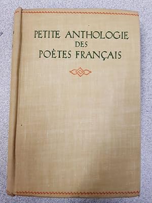 Image du vendeur pour Petite Anthologie des Poetes Francais mis en vente par Dmons et Merveilles