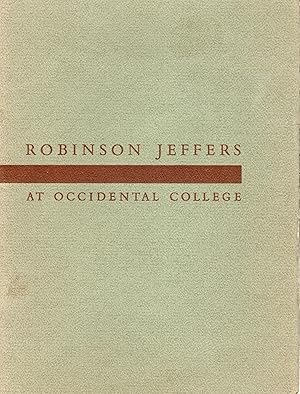 Robinson Jeffers at Occidental College