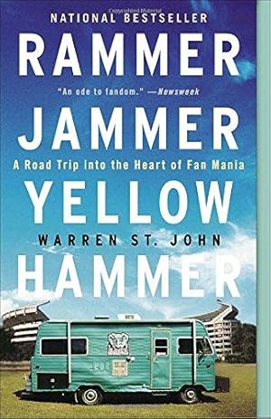 Bild des Verkufers fr Rammer Jammer Yellow Hammer: A Road Trip Into the Heart of Fan Mania zum Verkauf von WeBuyBooks