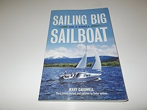 Seller image for Sailing Big On A Small Sailboat for sale by Paradise Found Books