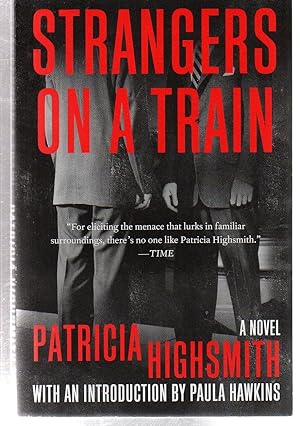 Seller image for Strangers on a Train: A Novel for sale by EdmondDantes Bookseller
