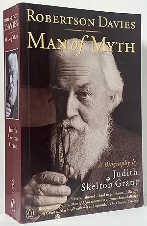 Imagen del vendedor de Robertson Davies: Man of Myth a la venta por Irolita Books