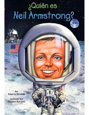 Bild des Verkufers fr Quien Es Neil Armstrong? / Who Is Neil Armstrong? -Language: Spanish zum Verkauf von GreatBookPrices