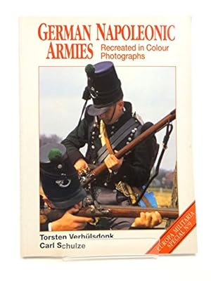 Immagine del venditore per German Napoleonic Armies: Recreated in Colour Photographs: 8 (Europa Militaria Special) venduto da WeBuyBooks