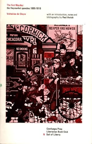 The First Mayday: The Haymarket Speeches 1895 - 1910
