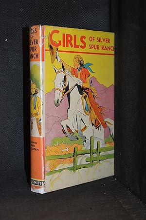 The Girls of the Silver Spur Ranch