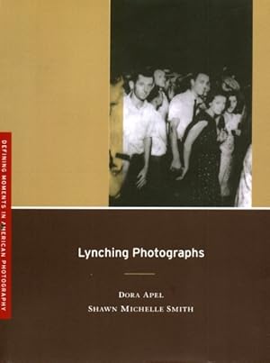 Seller image for Lynching Photographs for sale by The Armadillo's Pillow