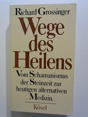 Wege des Heilens.