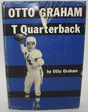 Bild des Verkufers fr Otto Graham: T Quarterback zum Verkauf von Easy Chair Books