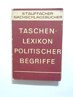 Bild des Verkufers fr Taschenlexikon politischer Begriffe. zum Verkauf von Buecherhof