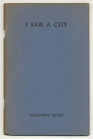 Seller image for I Saw A City for sale by Between the Covers-Rare Books, Inc. ABAA