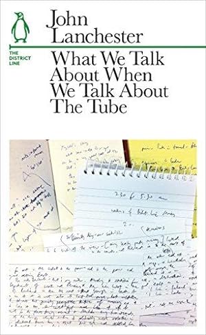 Seller image for What We Talk About When We Talk About The Tube: The District Line (Penguin Underground Lines) for sale by WeBuyBooks