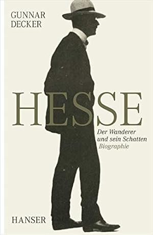 Bild des Verkufers fr Hermann Hesse : Der Wanderer und sein Schatten. zum Verkauf von nika-books, art & crafts GbR