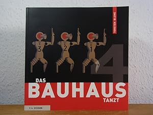 Imagen del vendedor de Das Bauhaus tanzt. Publikation anlsslich der Ausstellung "Das Bauhaus tanzt. Die Bhne als Raumapparat" im Bayer-Erholungshaus, Leverkusen, 20. September 2015 - 3. Januar 2016 a la venta por Antiquariat Weber