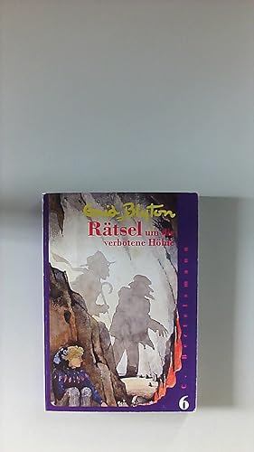 Blyton, Enid: Die Rätsel-Serie; Teil: Bd. 6., Rätsel um die verbotene Höhle