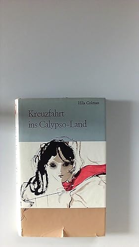 Kreuzfahrt ins Calypso-Land. [Aus d. Amerikan. von Helga Wingert-Uhde. Ill. von Lilo Rasch-Nägele]