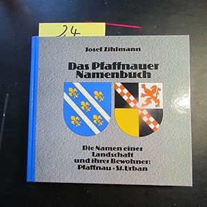 Bild des Verkufers fr Das Pfaffnauer Namenbuch - Die Namen einer Landschaft und ihrer Bewohner: Pfaffnau, St. Urban zum Verkauf von Bookstore-Online