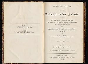 Methodischer Leitfaden für den Unterricht in der Zoologie (1. Teil) Die Wirbeltiere : Mit besonde...