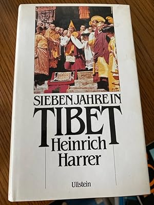 Sieben Jahre in Tibet. Mein Leben am Hofe des Dalai Lama