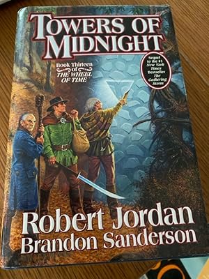 Towers of Midnight: Book Thirteen of the Wheel of Time (Wheel of Time, 13, Band 13)