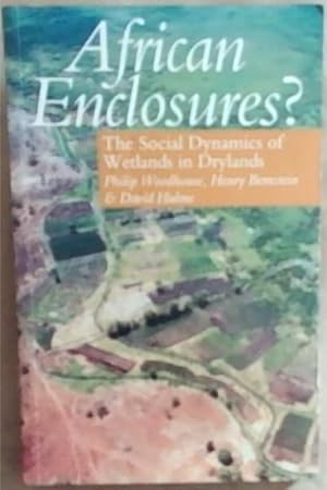Seller image for African Enclosures?: The Social Dynamics of Wetlands in Drylands for sale by Chapter 1