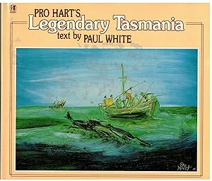 Seller image for Pro Hart's legendary Tasmania for sale by Pippa's Place