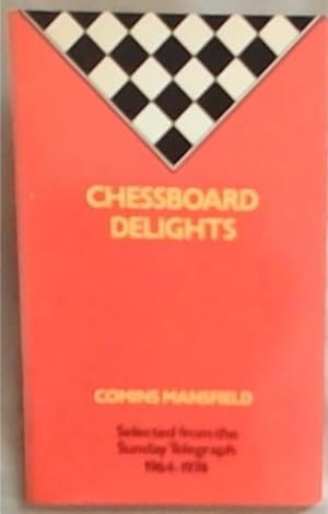 Image du vendeur pour Chessboards Delights mis en vente par Chapter 1
