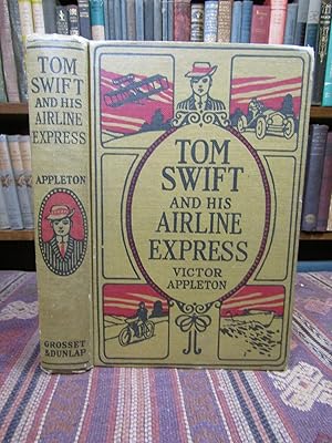 Tom Swift and His Airline Express, or From Ocean to Ocean by Daylight