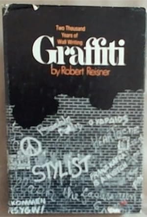 Seller image for Graffiti: Two Thousand Years of Wall Writing for sale by Chapter 1