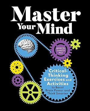Immagine del venditore per Master Your Mind: Critical-Thinking Exercises and Activities to Boost Brain Power and Think Smarter venduto da moluna