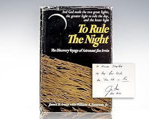 Bild des Verkufers fr To Rule The Night: The Discovery Voyage of Astronaut Jim Irwin. zum Verkauf von Raptis Rare Books