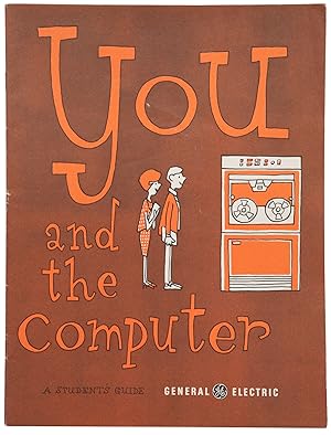 You and the Computer: A Student's Guide