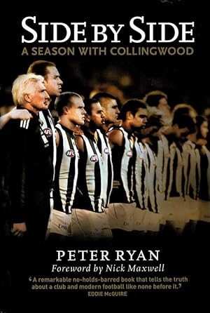 Seller image for SIDE BY SIDE. A Season With Collingwood. for sale by Sainsbury's Books Pty. Ltd.