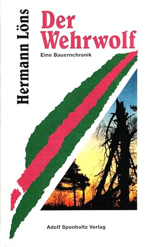 Bild des Verkufers fr Der Wehrwolf : Eine Bauernchronik zum Verkauf von Versandantiquariat Nussbaum