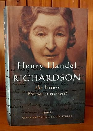 HENRY HANDEL RICHARDSON The Letters, Volume 3: 1934-1946