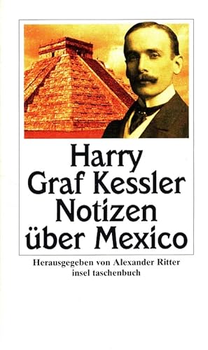 Bild des Verkufers fr Notizen ber Mexico Hrsg. von Alexander Ritter / Insel-Taschenbuch ; 2176 zum Verkauf von Versandantiquariat Nussbaum