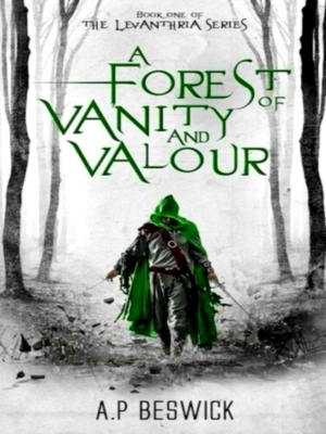 Seller image for A Forest Of Vanity And Valour Special Collection for sale by Collectors' Bookstore
