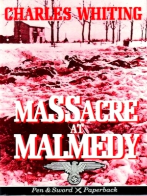 Seller image for Massacre at Malmedy Special Collection for sale by Collectors' Bookstore