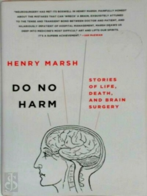 Image du vendeur pour Do No Harm; Stories of Life, Death and Brain Surgery Special Collection mis en vente par Collectors' Bookstore