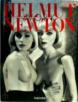 Seller image for Helmut Newton Work; Work Special Collection for sale by Collectors' Bookstore