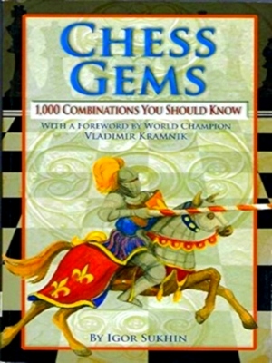 Imagen del vendedor de Chess Gems; 1000 Combinations You Should Know Special Collection a la venta por Collectors' Bookstore