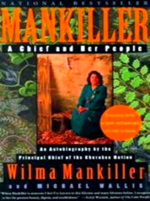 Seller image for Mankiller; A Chief and Her People Special Collection for sale by Collectors' Bookstore
