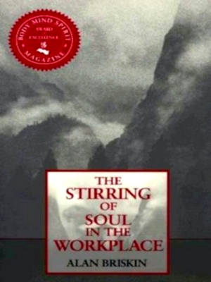 Imagen del vendedor de The Stirring of Soul in the Workplace Special Collection a la venta por Collectors' Bookstore