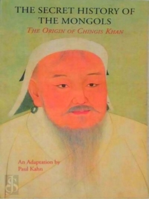 Imagen del vendedor de The Secret History of the Mongols; The Origin of Chingis Khan Special Collection a la venta por Collectors' Bookstore